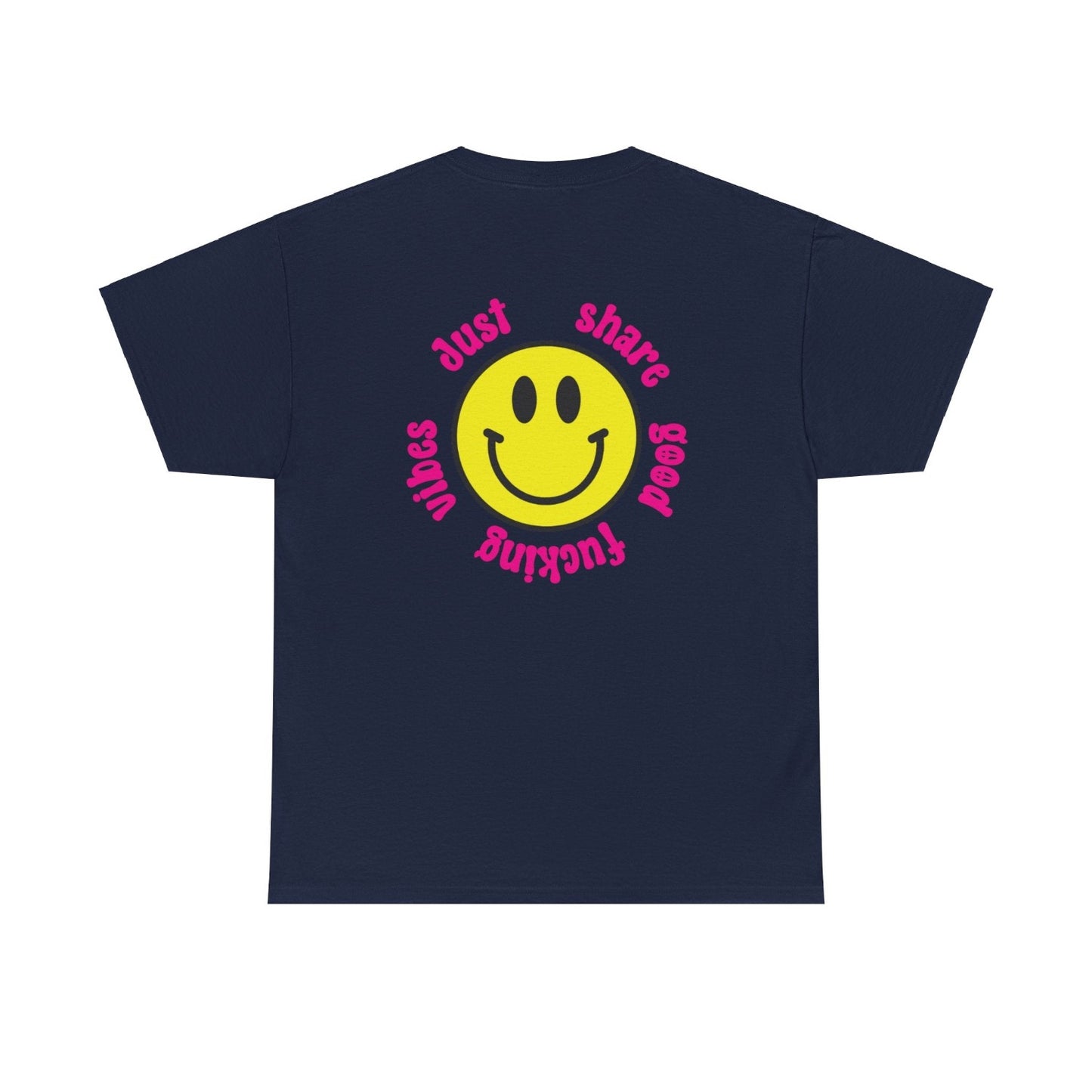 Share good fucking vibes t shirt blue