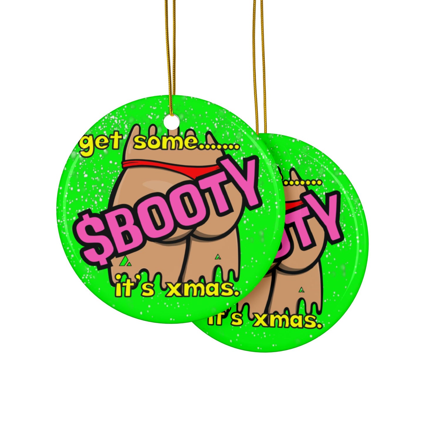 $BOOTY Christmas Decoration