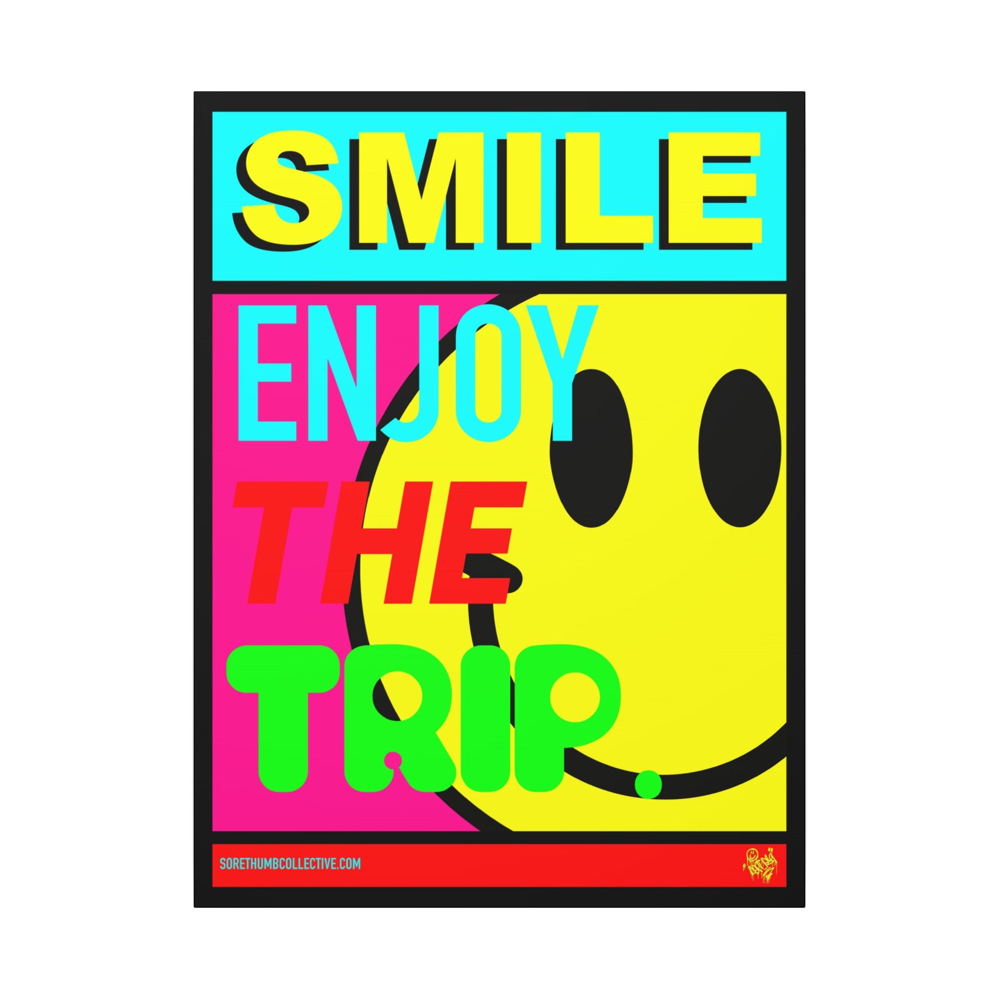 Colorful poster with smiley face and text 'SMILE ENJOY THE TRIP' on a white background