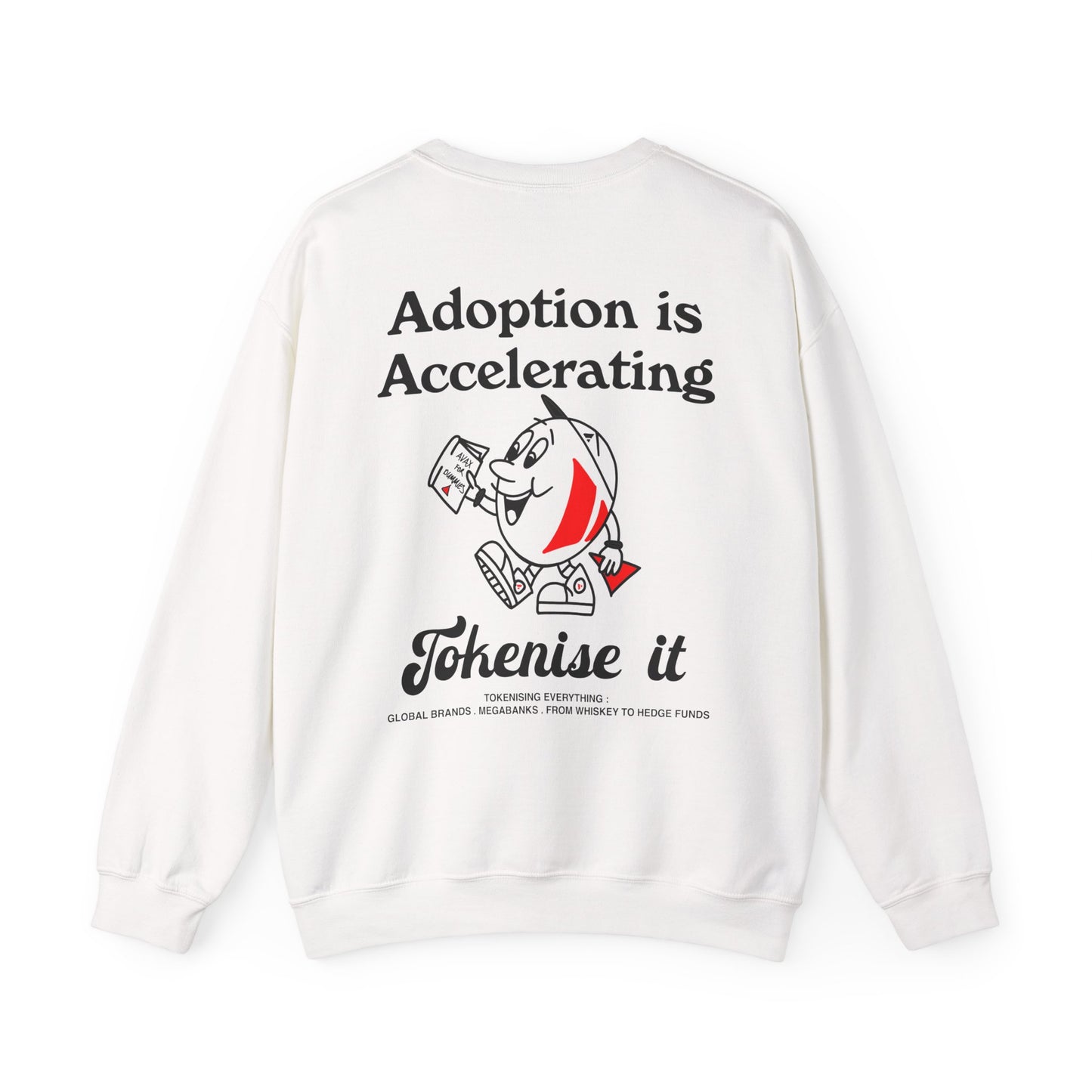 Avalanche Adoption is the Word Sweatshirt