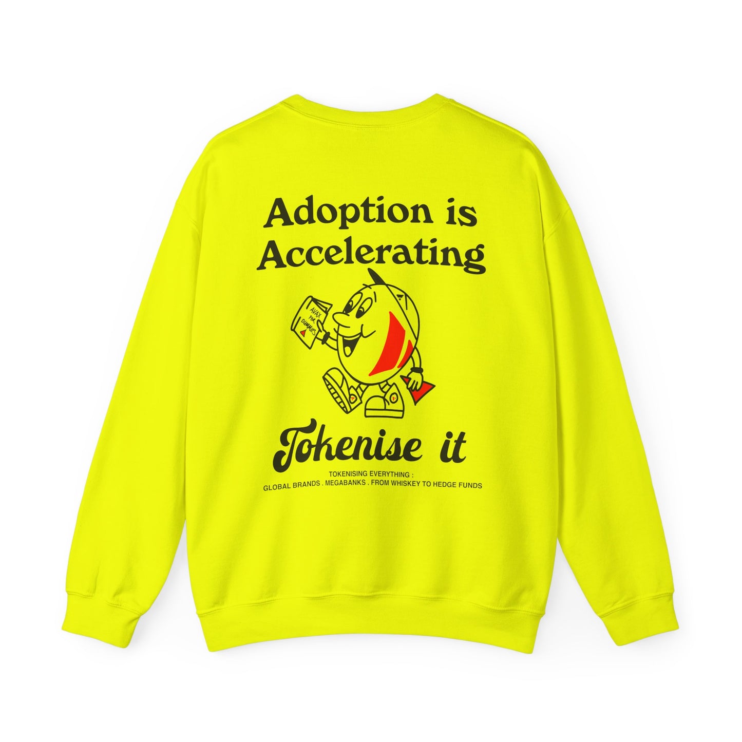 Avalanche Adoption is the Word Sweatshirt