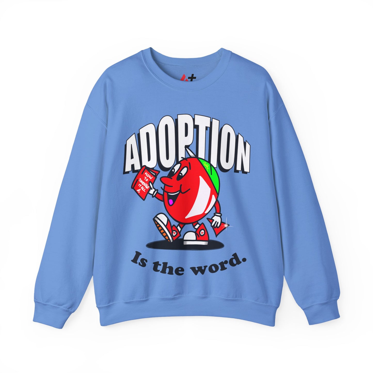Avalanche Adoption is the Word Sweatshirt