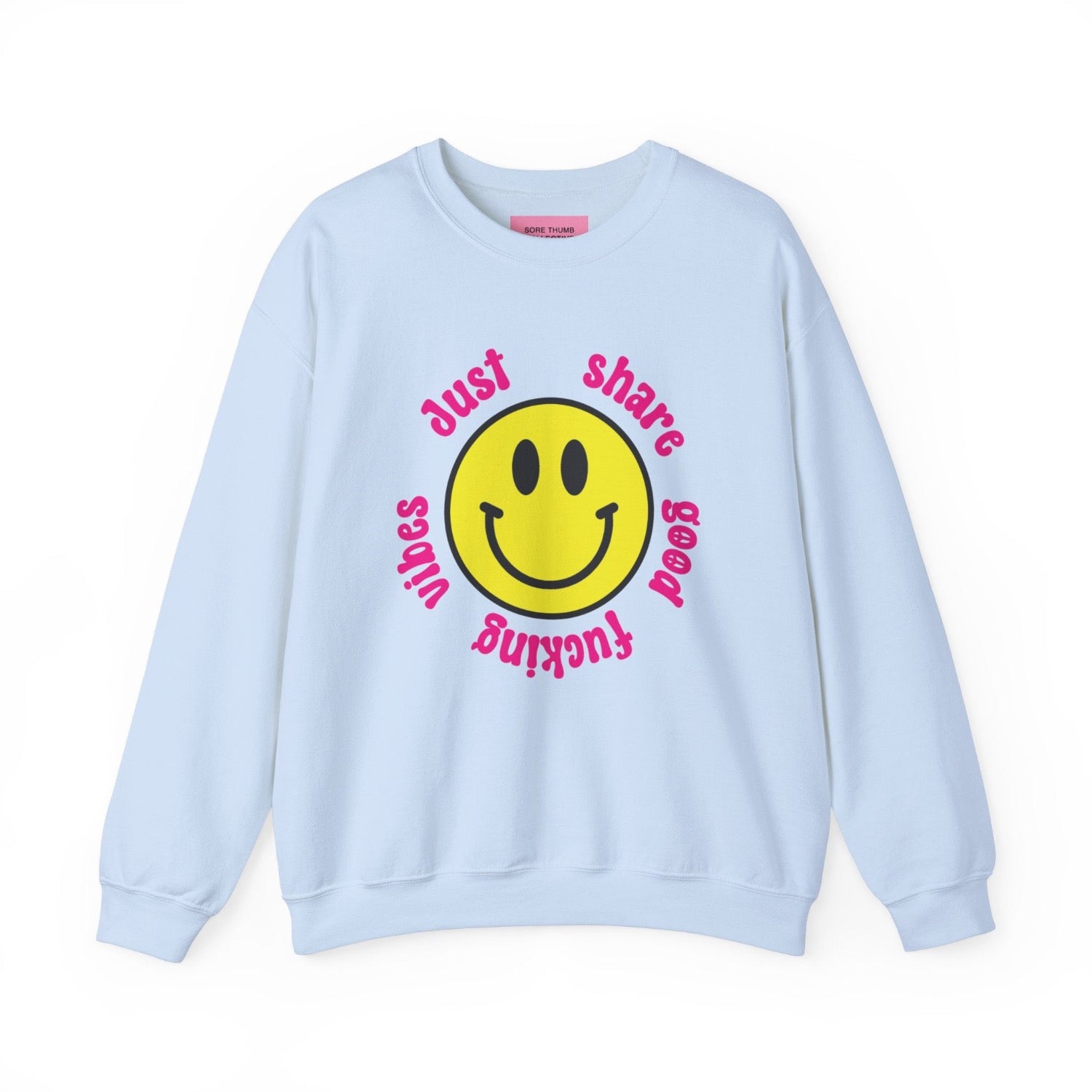 good vibes only sweatshirt