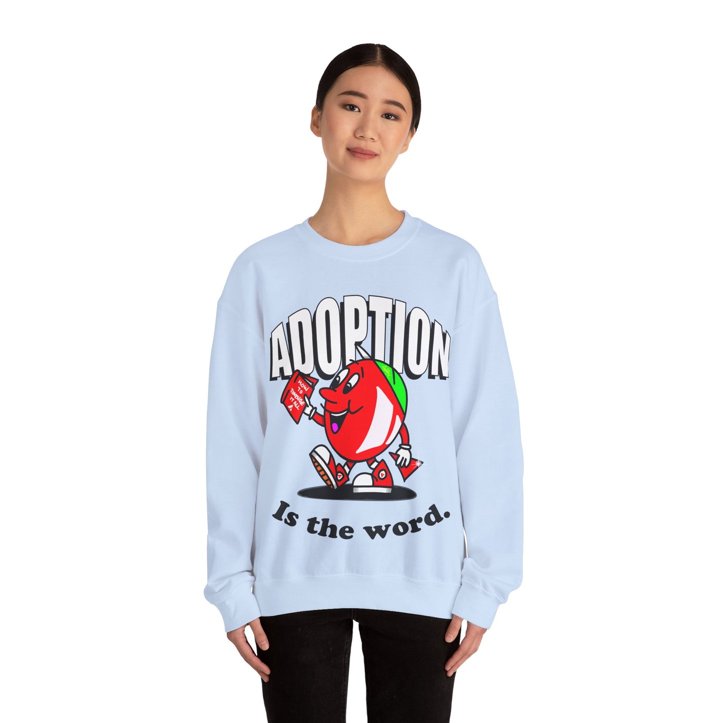 Avalanche Adoption is the Word Sweatshirt