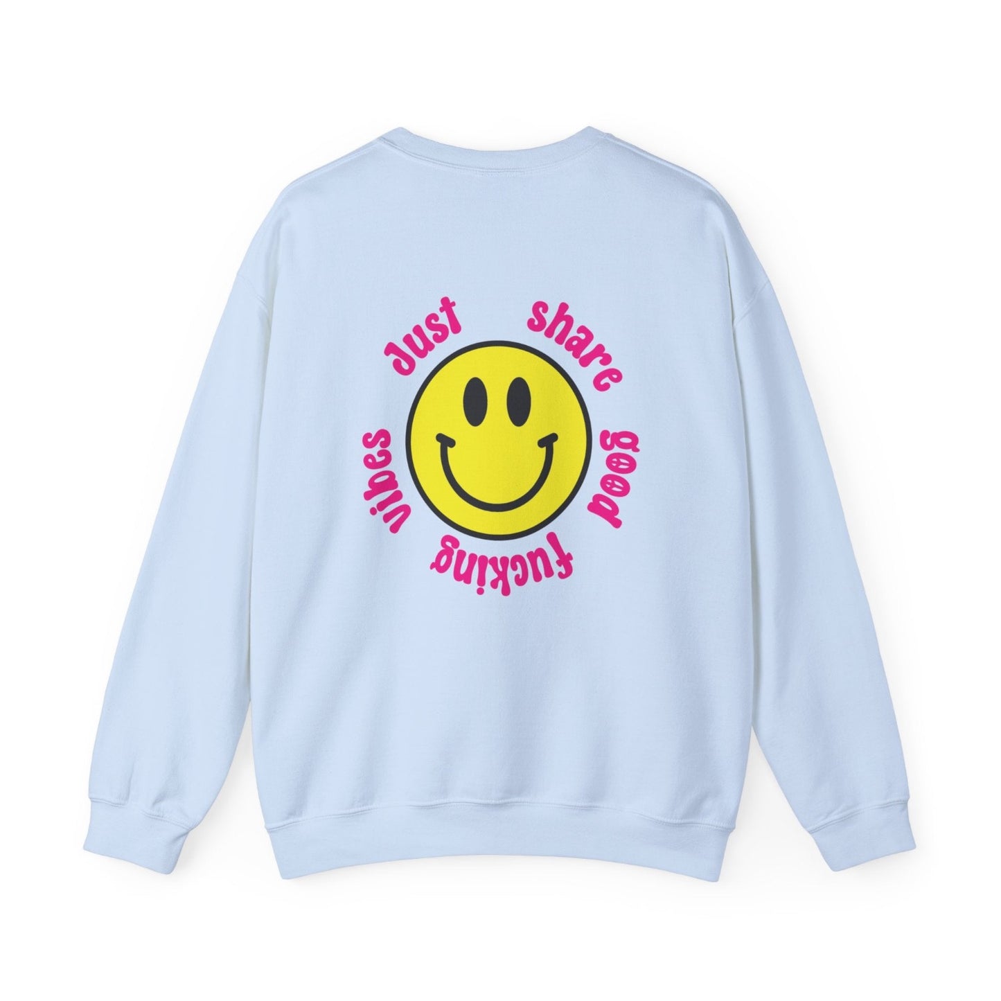 positive vibes sweatshirt