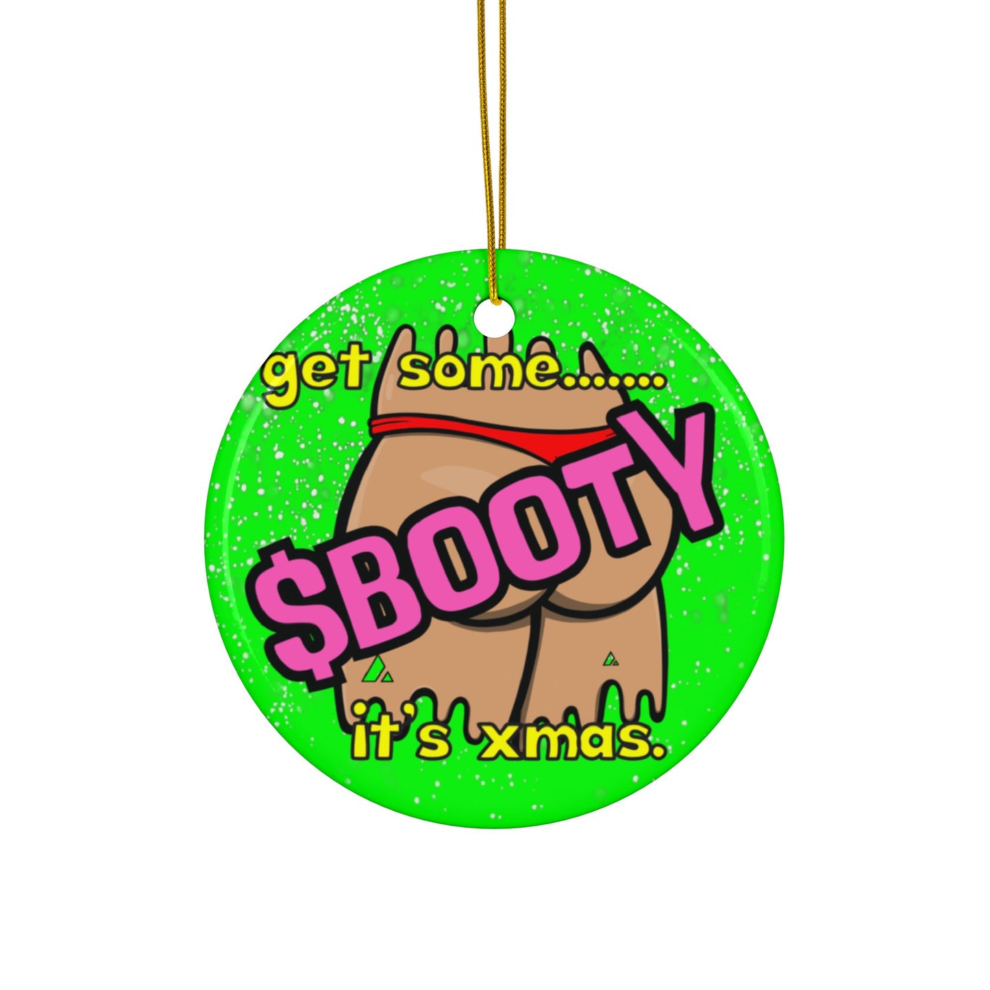 $BOOTY Christmas Decoration