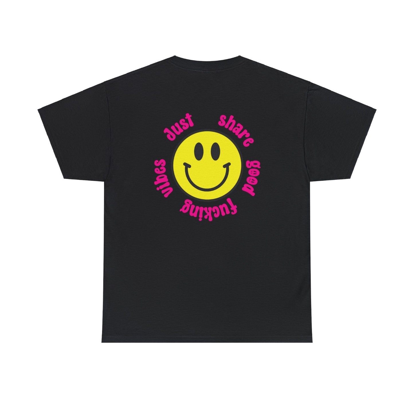 Share good fucking vibes t shirt black