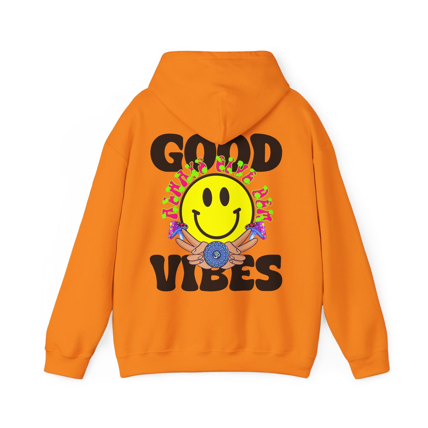 Good Vibes Hoodie | Bold Graphics, Positive Energy, & Spiritual Crypto Merch in Brights & Classics