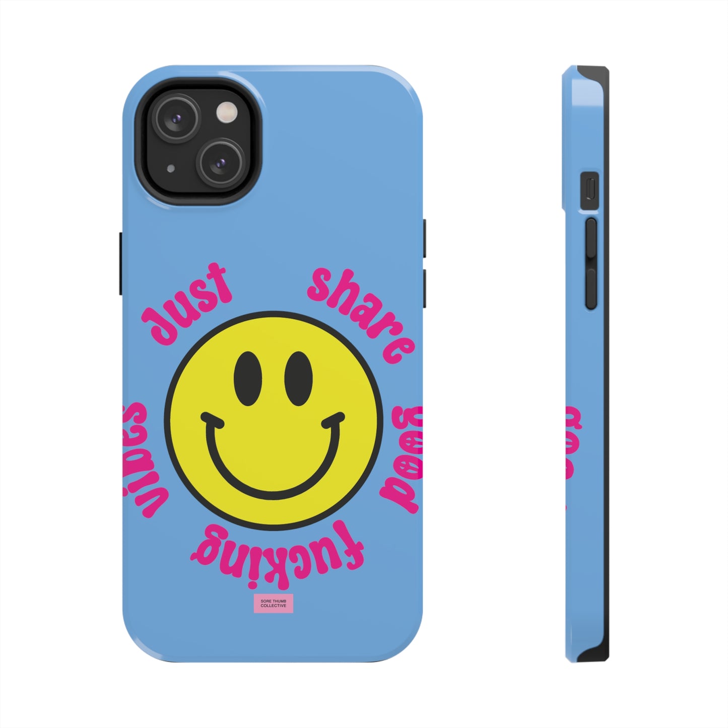 Just Share Good Fucking Vibes Smiley Face iPhone Case