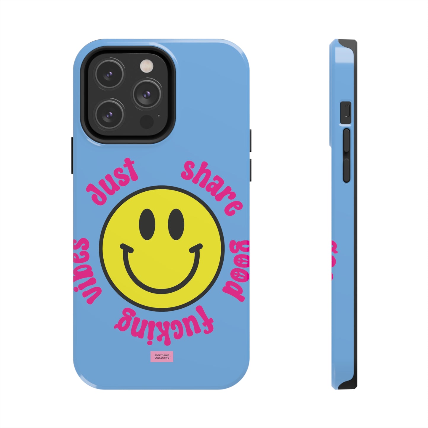 Just Share Good Fucking Vibes Smiley Face iPhone Case