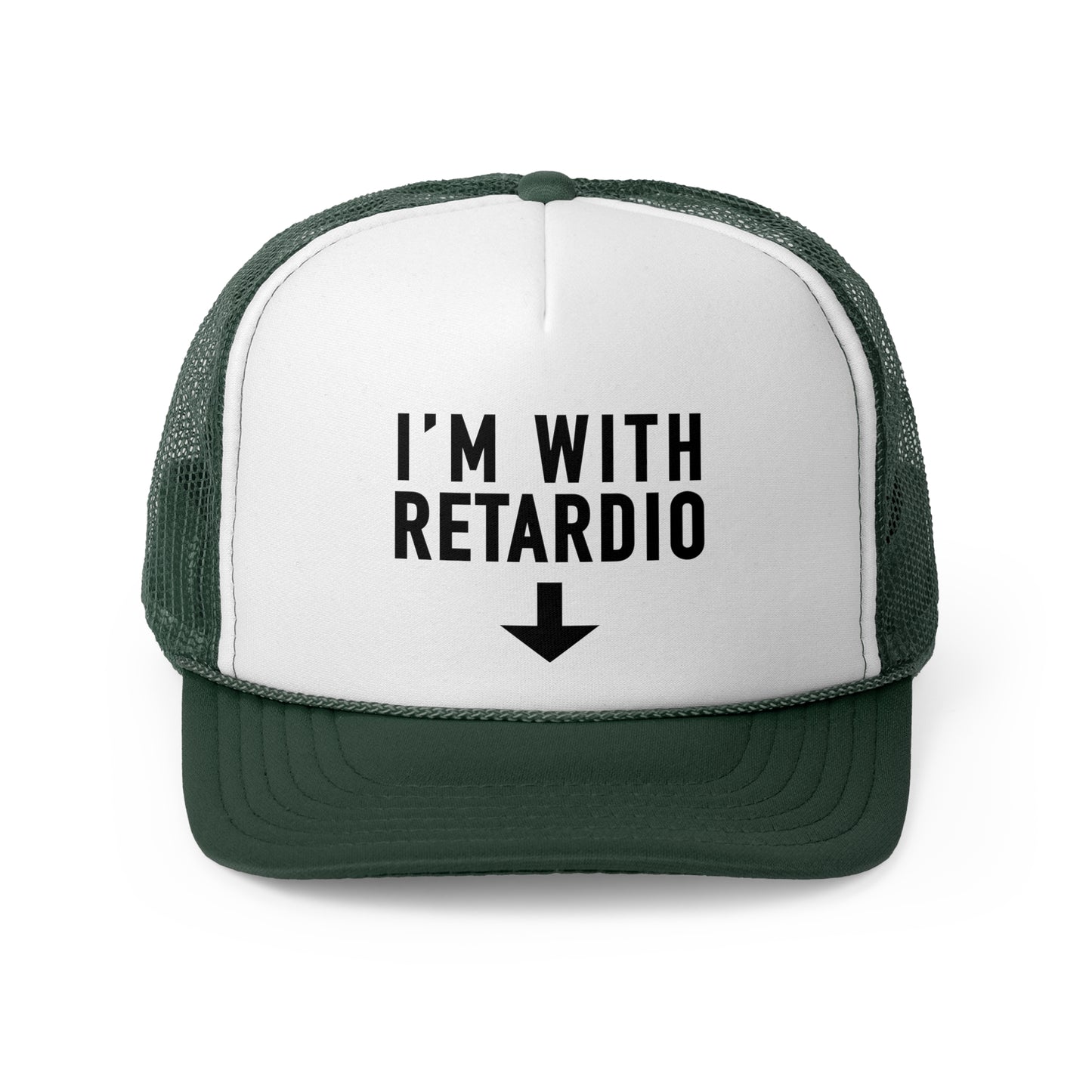 I'm With Retardio Snapback Cap