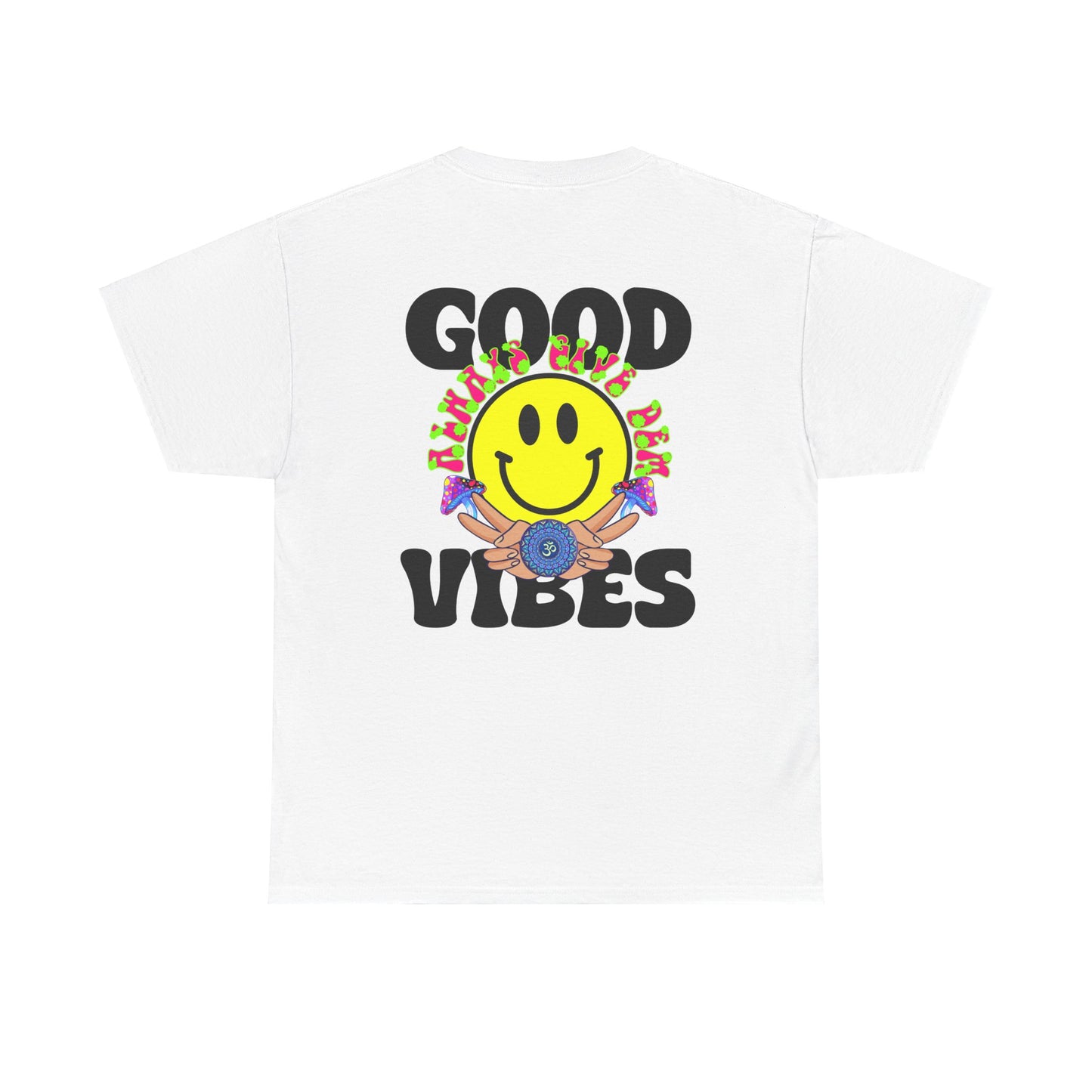 Good Vibes T-Shirt | Bold Graphics, Spiritual Style, & Crypto Merch in Brights, Pastels, Black & White