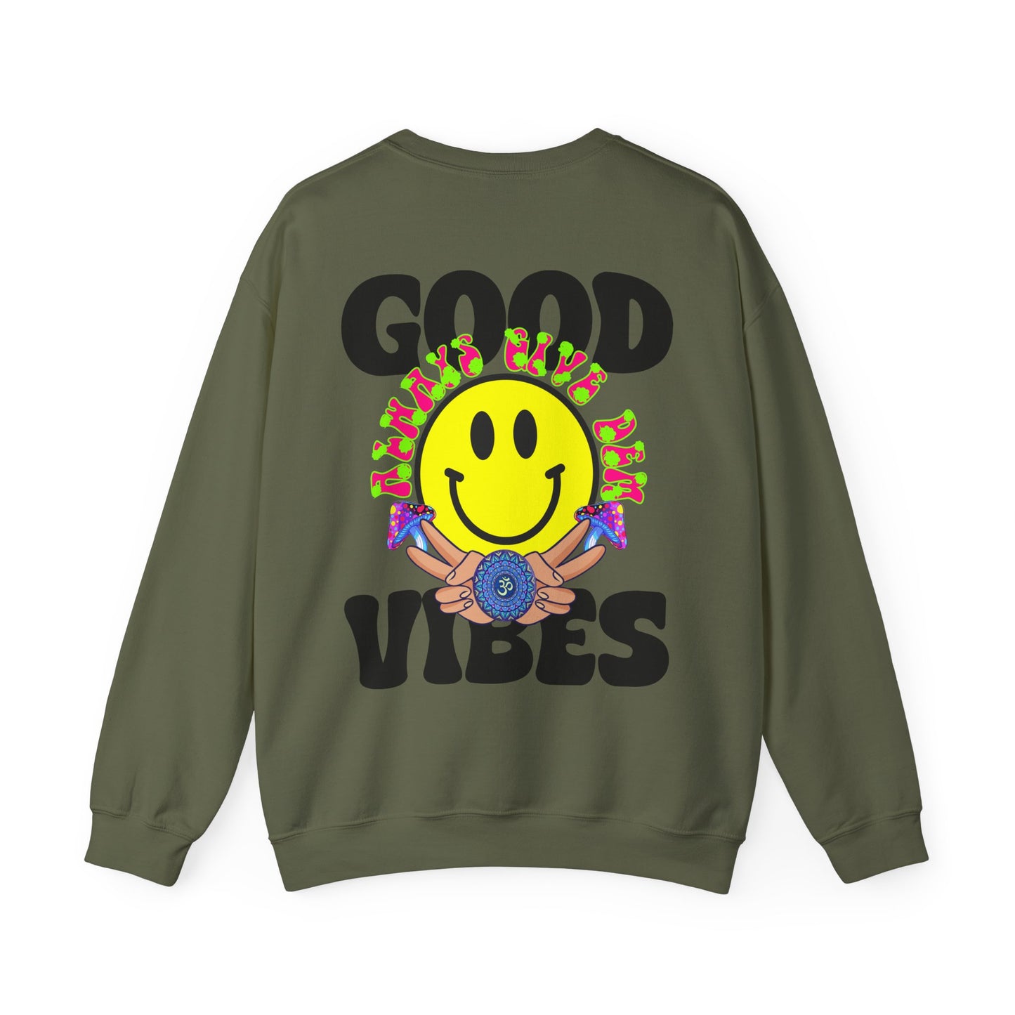 Good Vibes Sweatshirt | Bold Graphics, Positive Energy & Spiritual Style in Brights, Pastels, & Classic Colors