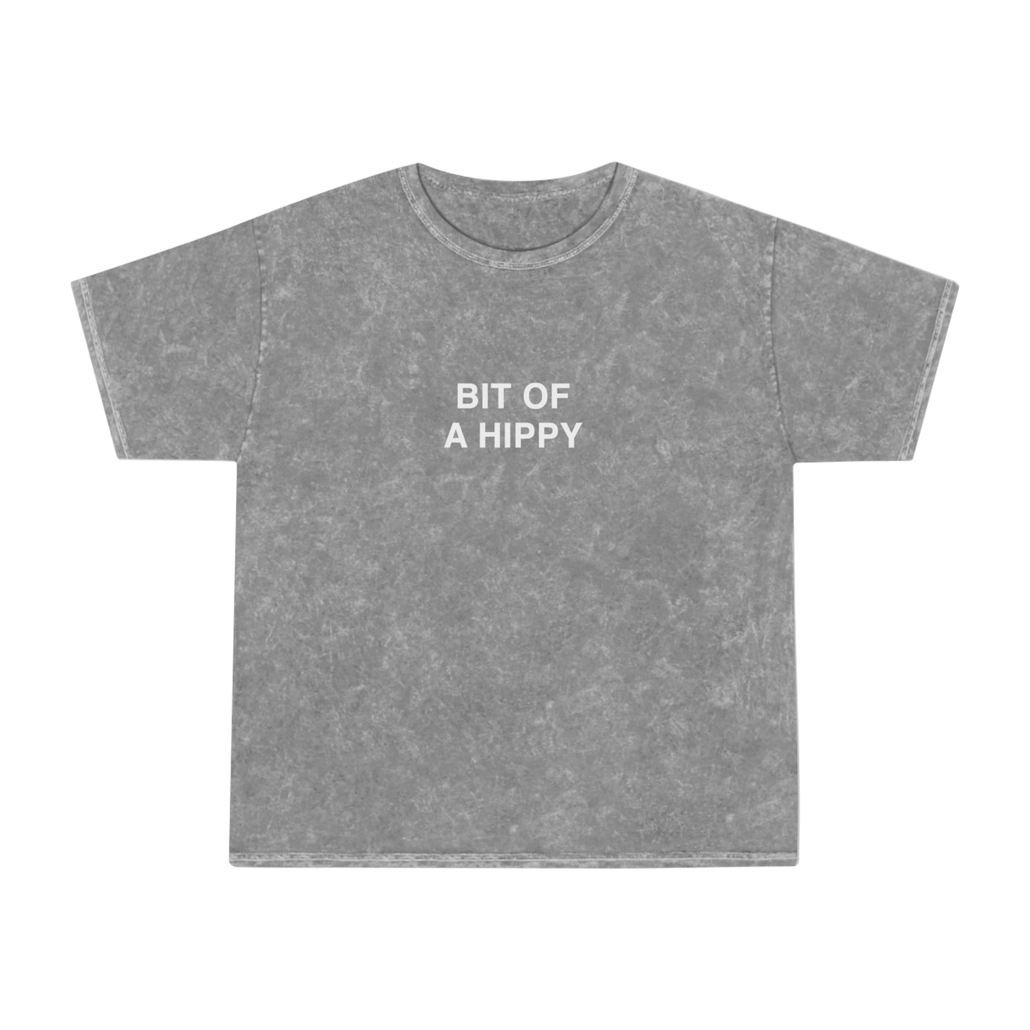 Bit of a hippy Unisex Mineral Wash T-Shirt