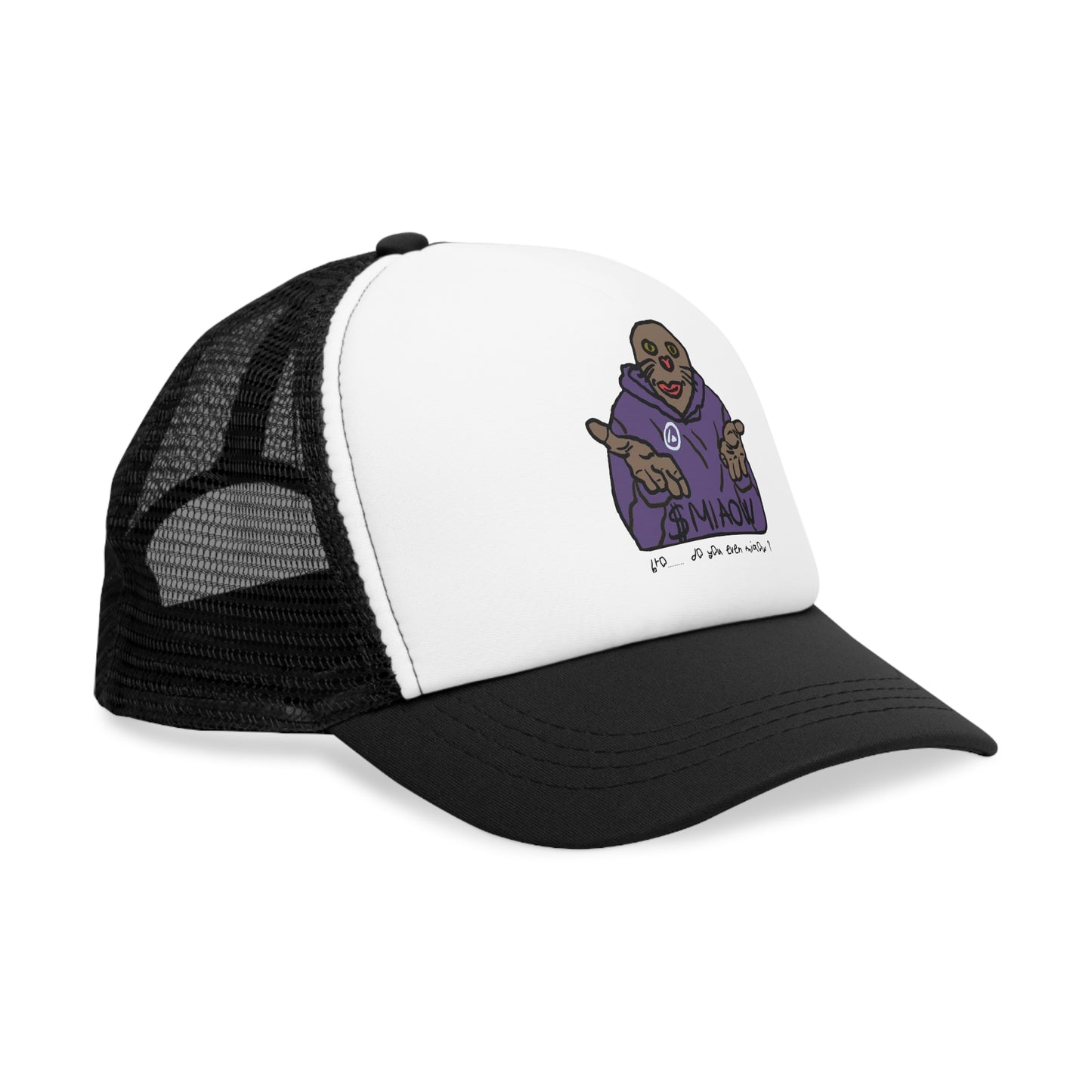 $ MIAOW trucker hat - Bro, Do you even Miaow ?