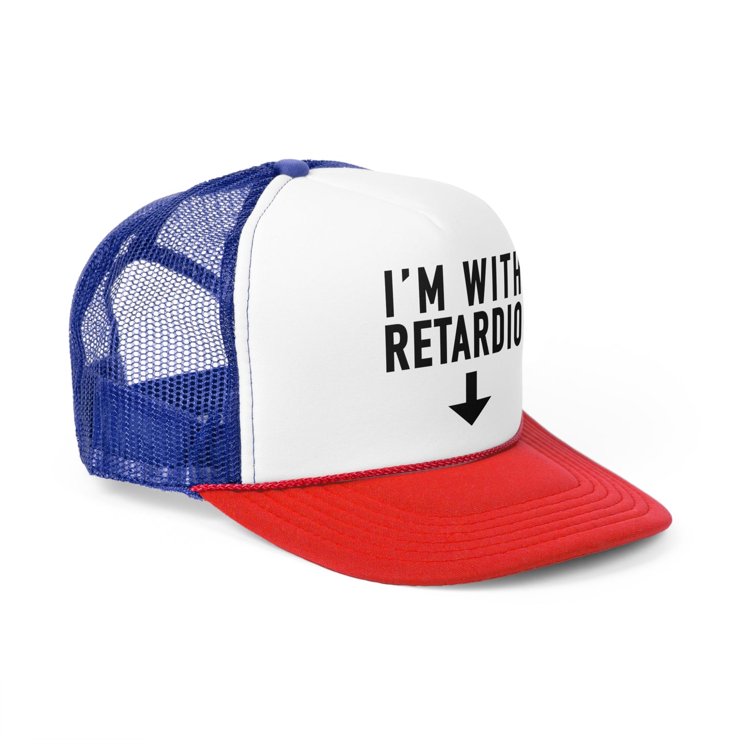 I'm With Retardio Snapback Cap