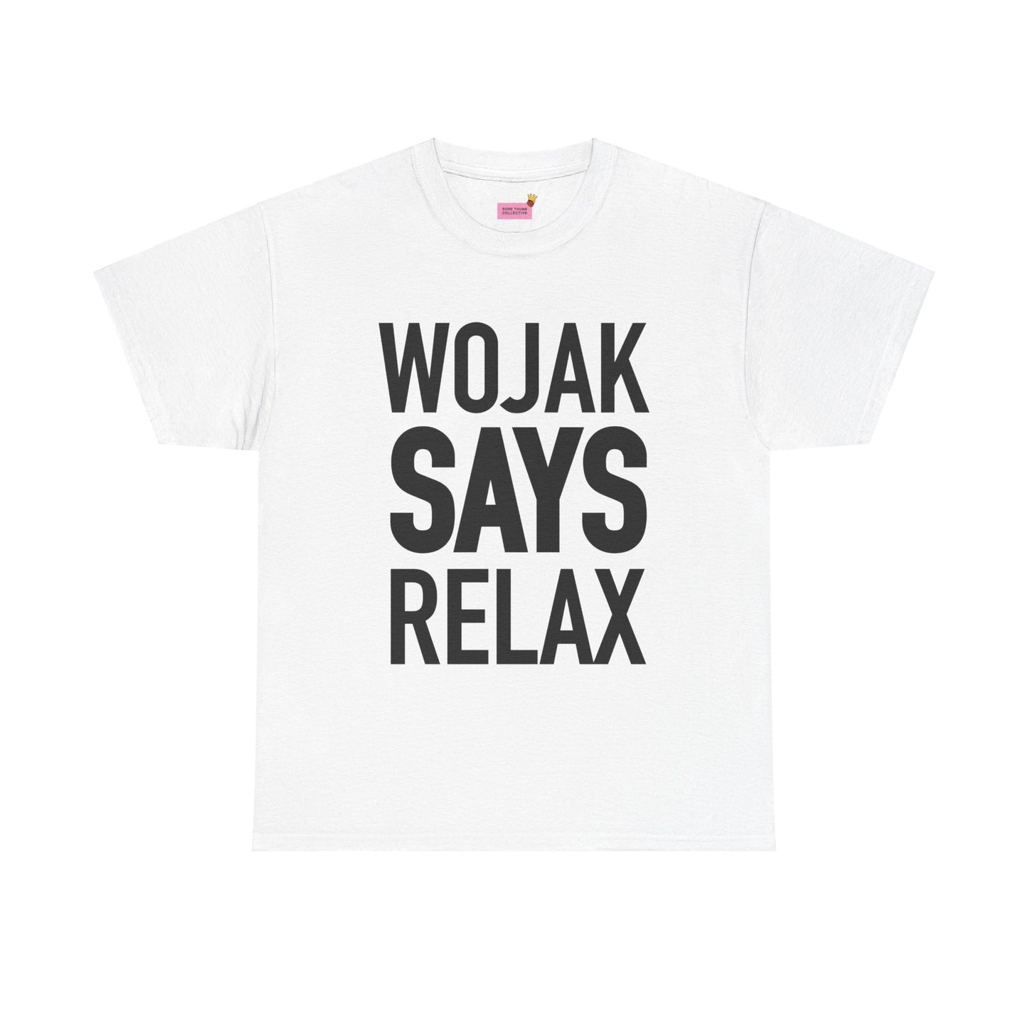 WOJAK SAYS RELAX $COQ T shirt