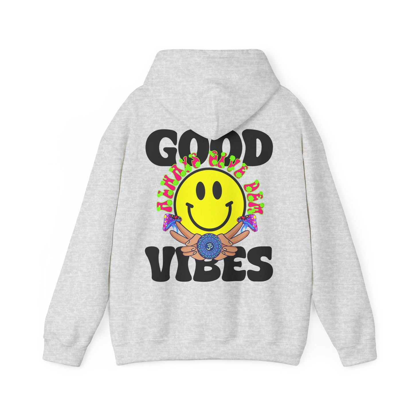 Good Vibes Hoodie | Bold Graphics, Positive Energy, & Spiritual Crypto Merch in Brights & Classics