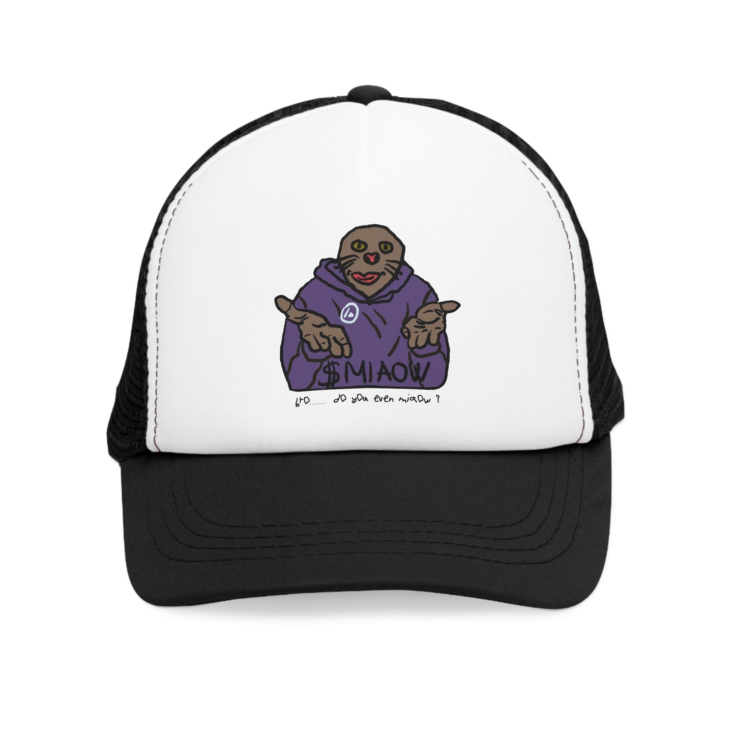 $ MIAOW trucker hat - Bro, Do you even Miaow ?