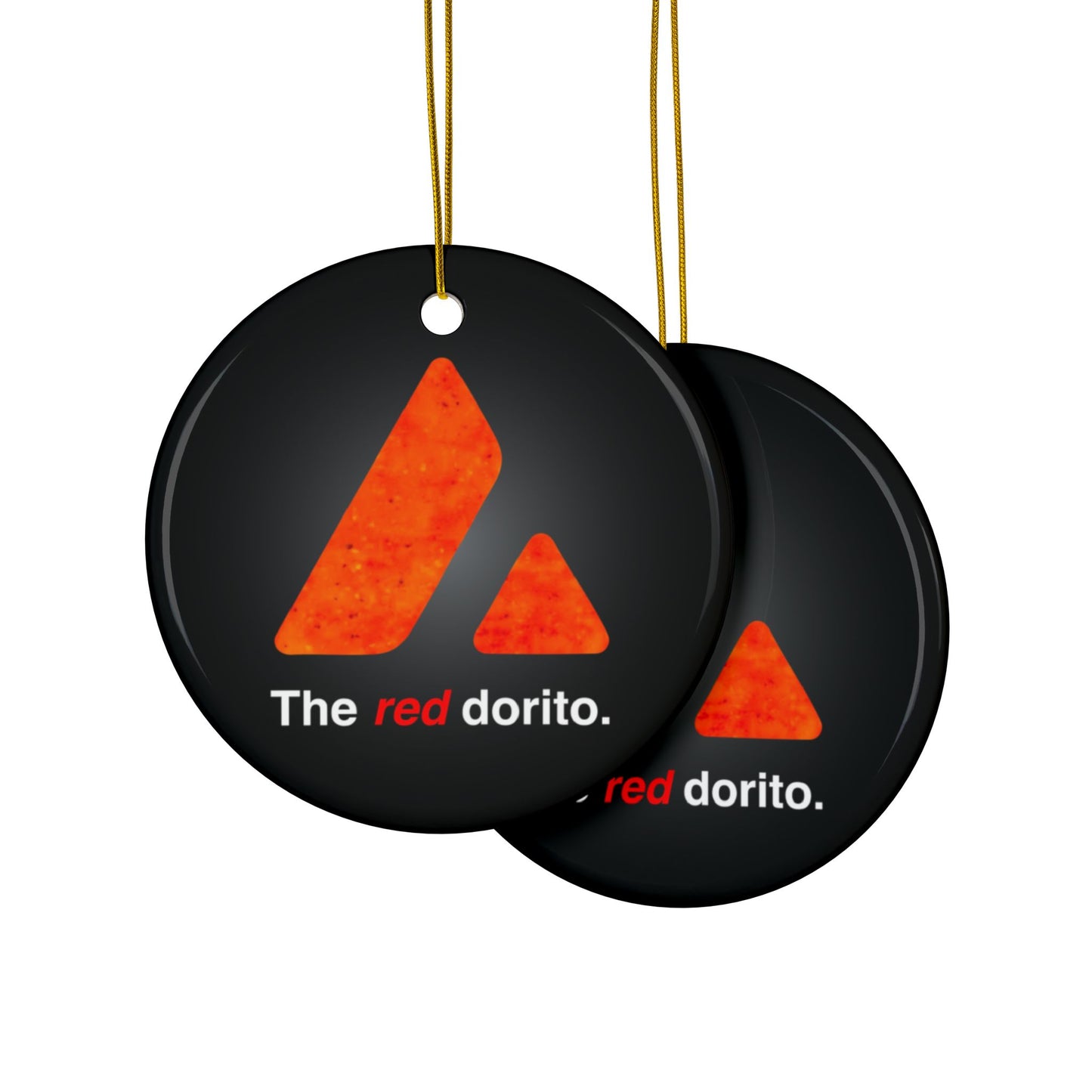 The Red Dorito - Avalanche Christmas Decoration