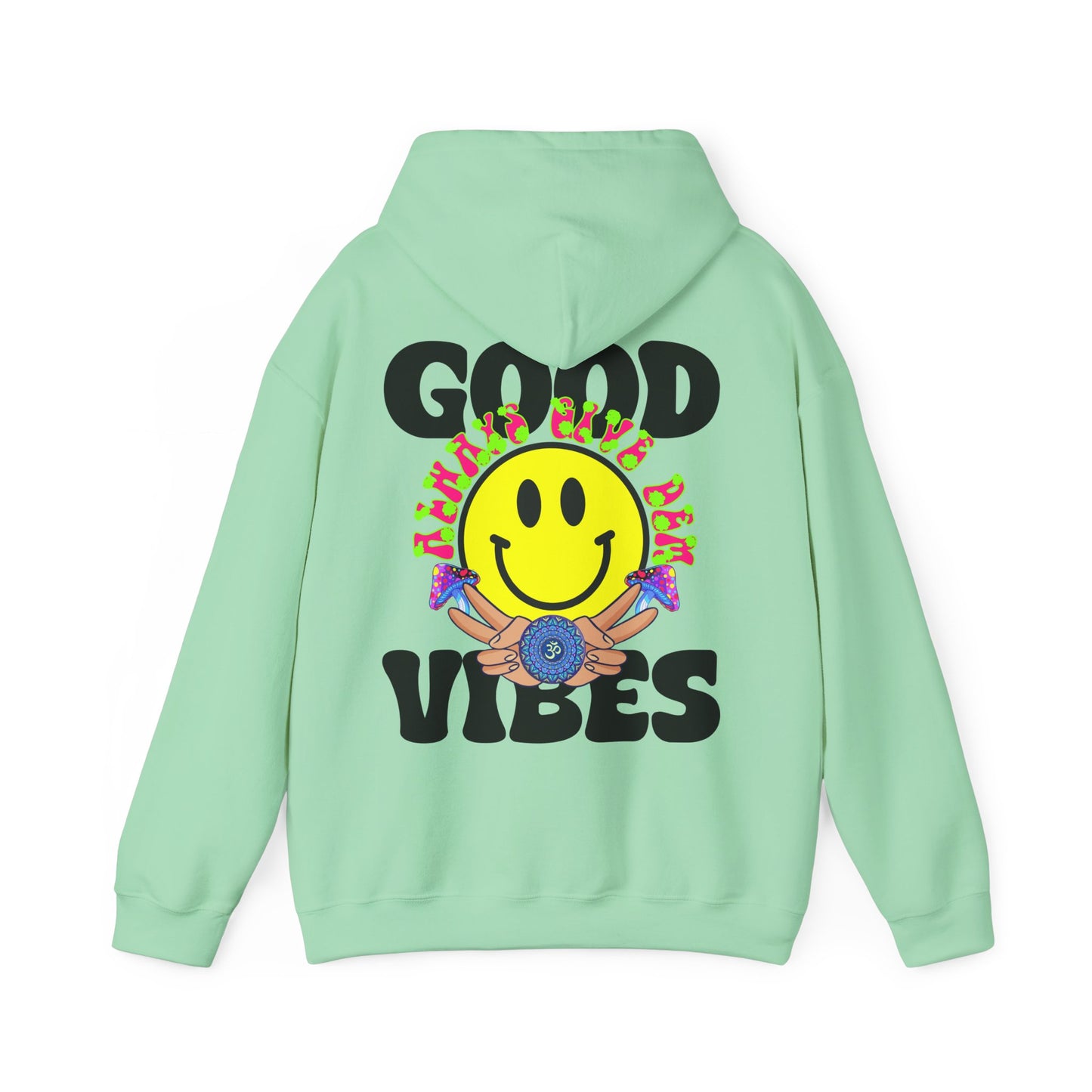 Good Vibes Hoodie | Bold Graphics, Positive Energy, & Spiritual Crypto Merch in Brights & Classics