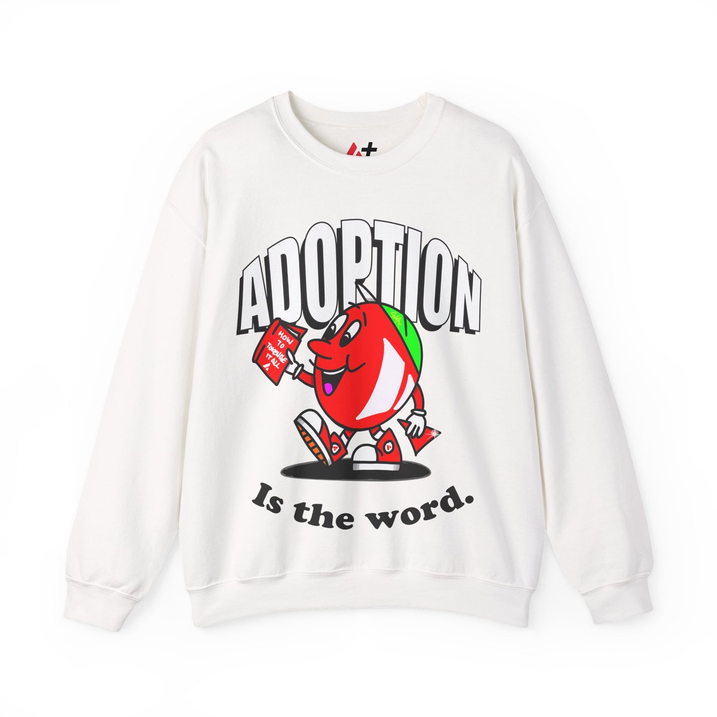 Avalanche Adoption is the Word Sweatshirt