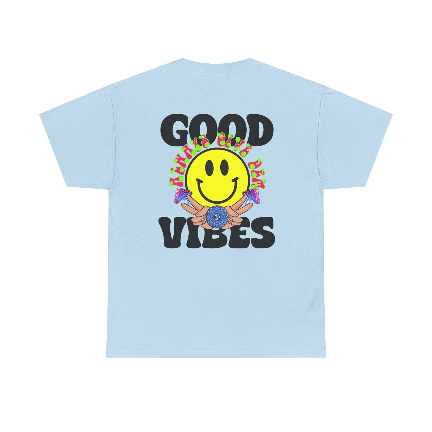 Good Vibes T-Shirt | Bold Graphics, Spiritual Style, & Crypto Merch in Brights, Pastels, Black & White