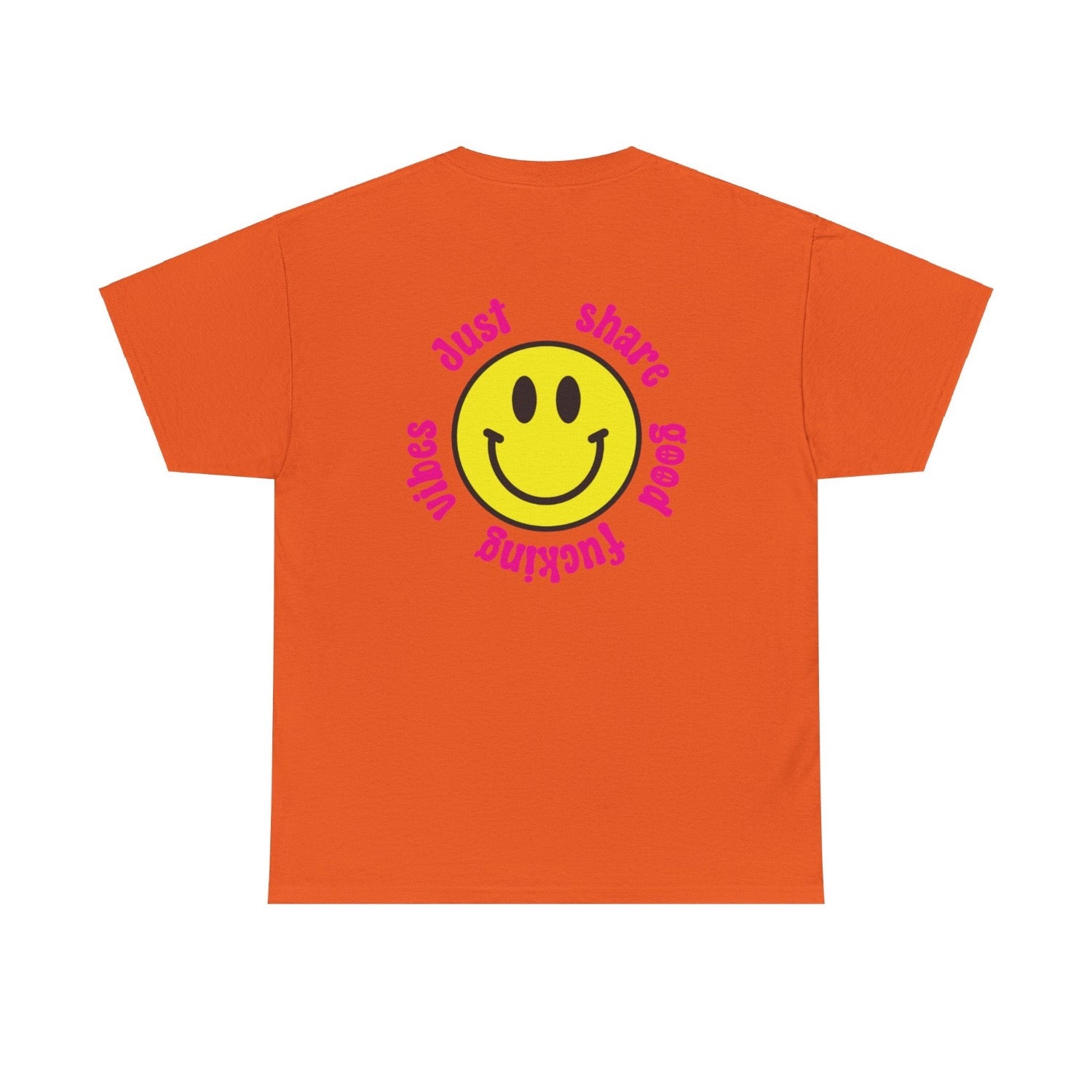 Share good fucking vibes t shirt orange